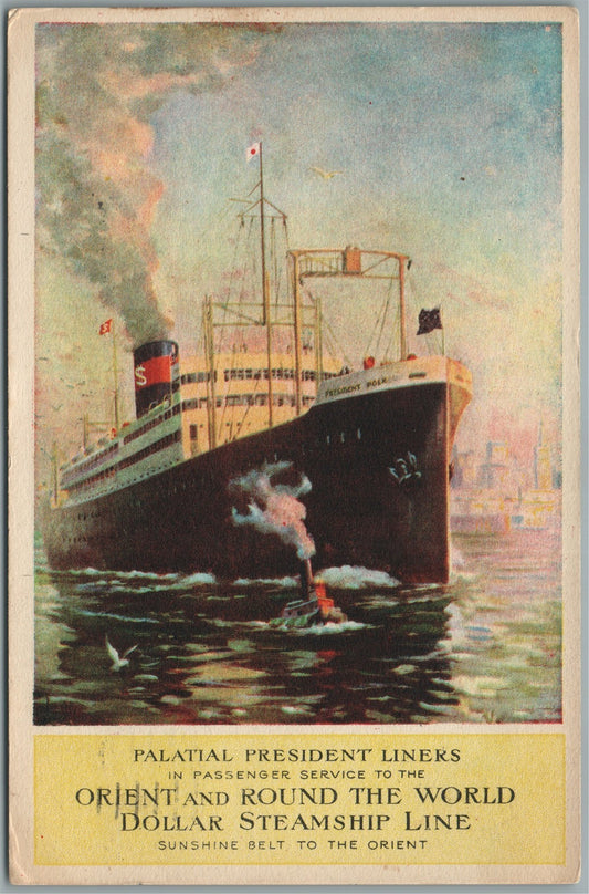 DOLLAR STEAMSHIP LINE PALATIAL PRESIDENT LINERS ADVERTISING ANTIQUE POSTCARD