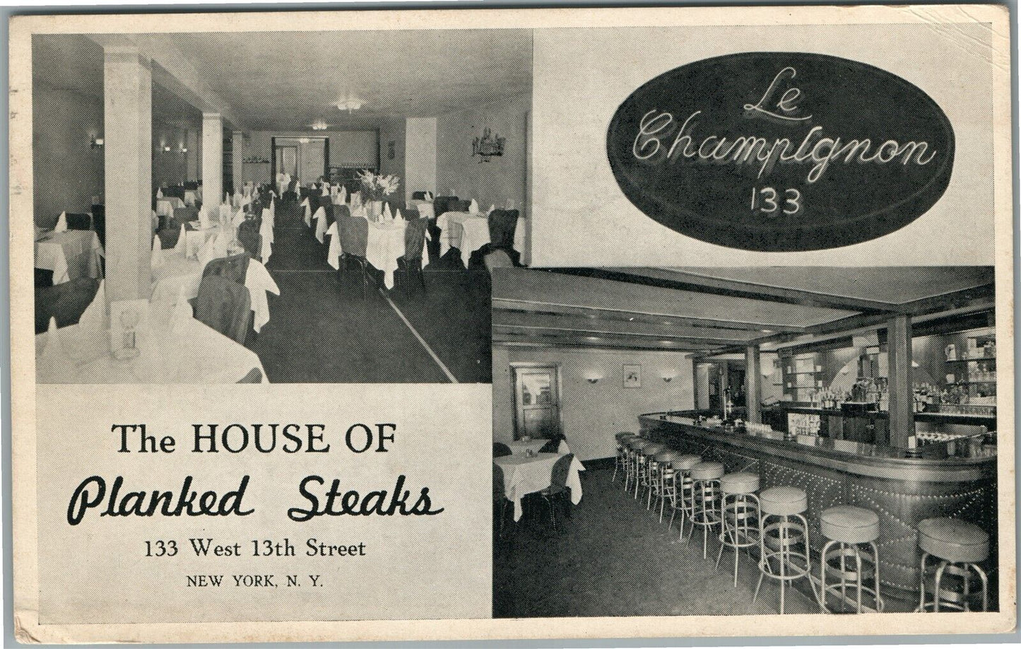 NEW YORK NY West 13th STR HOUSE of PLANKED STEAKS LE CHAMPIGNON ANTIQUE POSTCARD