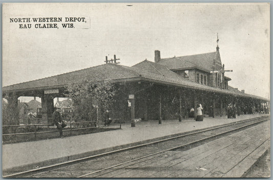 EAU CLAIRE WI RAILROAD STATION RAILWAY NORTH WESTERN DEPOT ANTIQUE POSTCARD