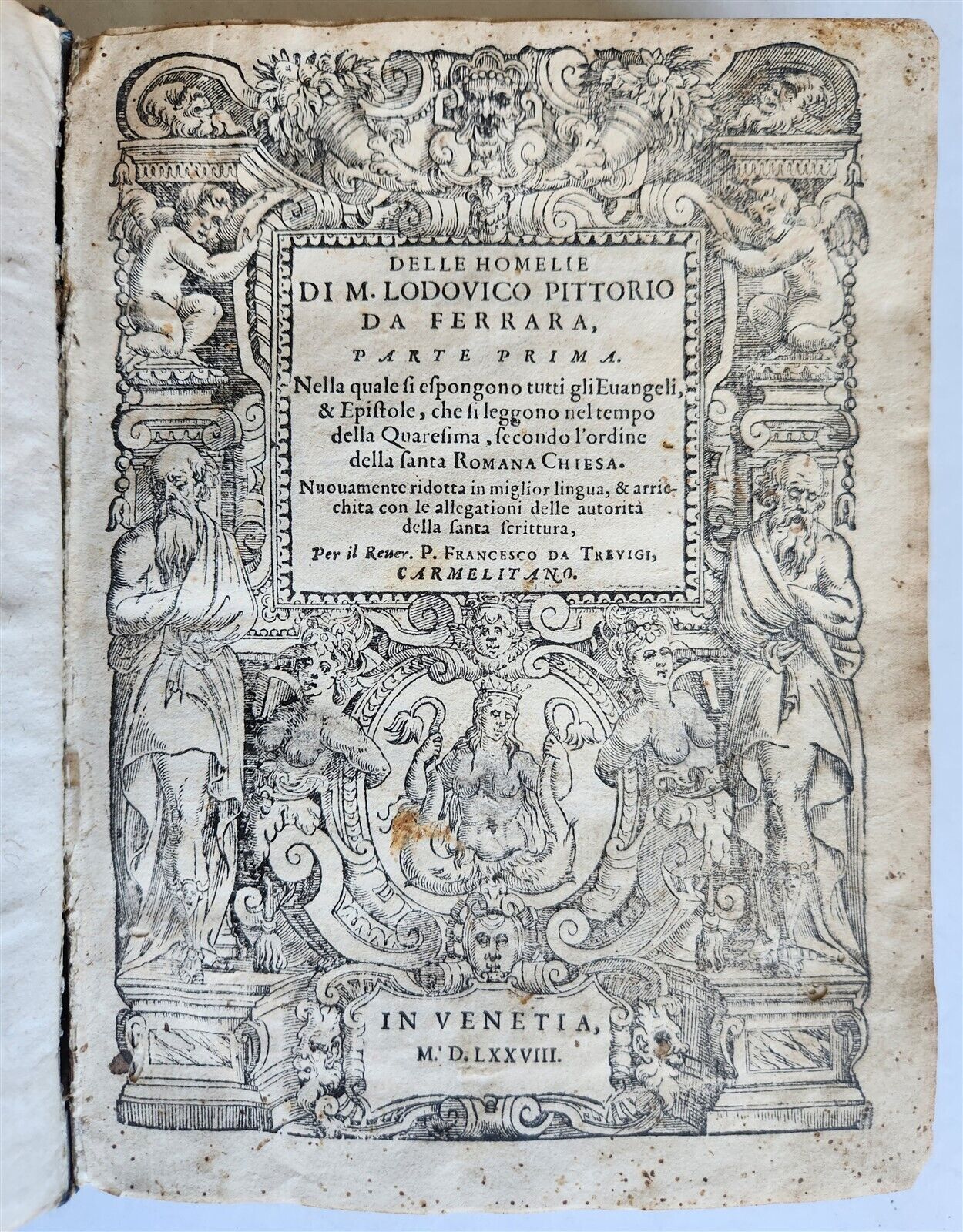 1578 ILLUSTRATED DELLE HOMELIE by Pittorio da Ferrara antique VELLUM BINDING