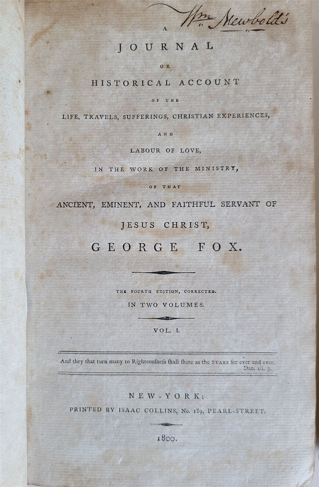 1800 JOURNAL of GEORGE FOX Life Travels Sufferings antique AMERICANA New Yord ed