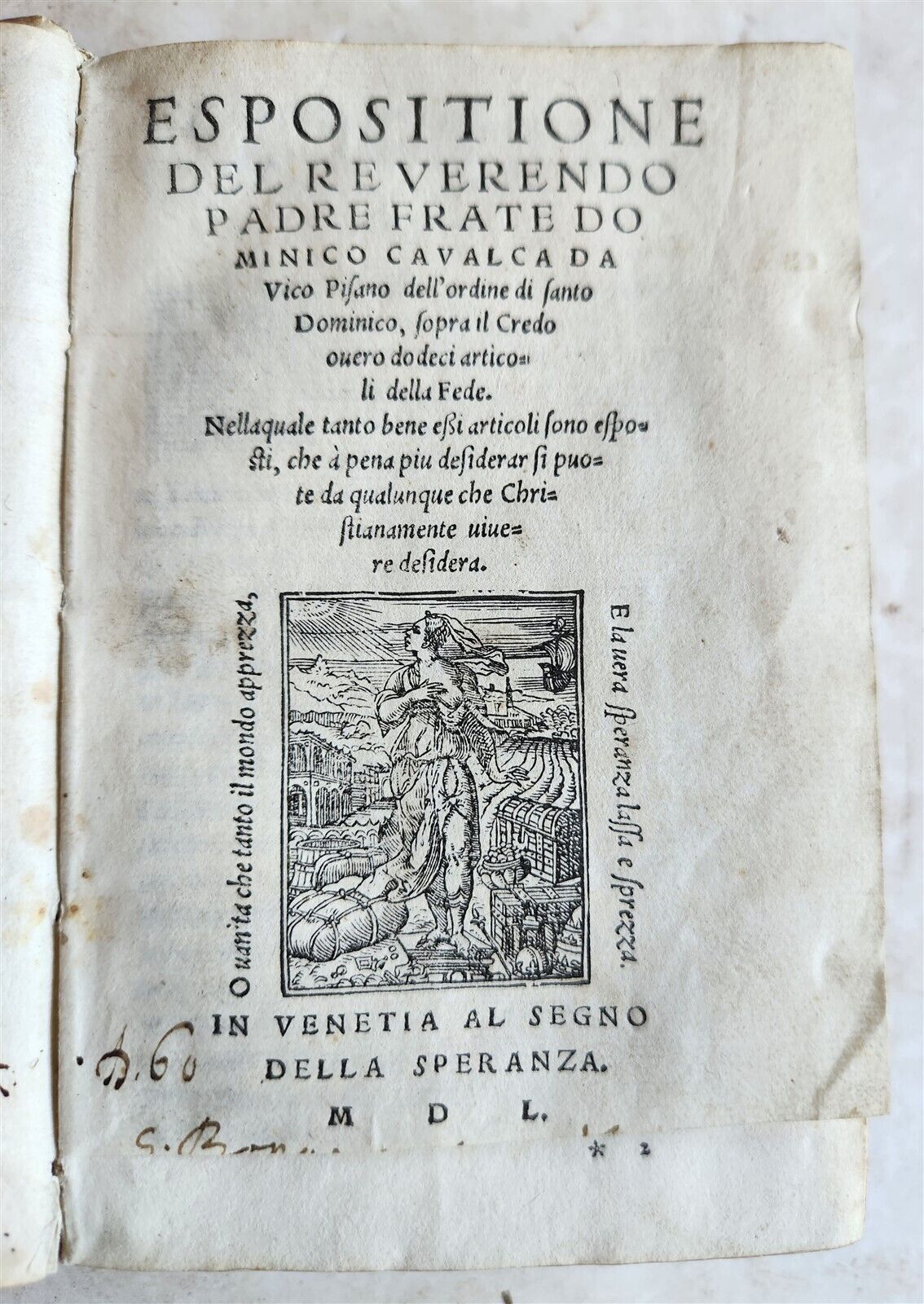 1550 ESPOSITIONE SOPRA IL CREDO by Domenico Cavalca Antique in ITALIAN vellum