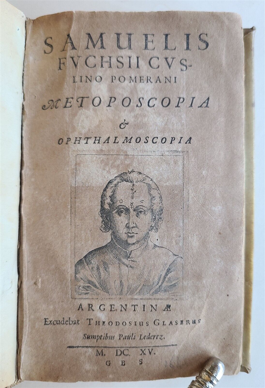 1615 METOPOSCOPIA & OPHTHALMOSCOPIA by SAMUEL FUCHS ILLUSTRATED antique 1st ed.