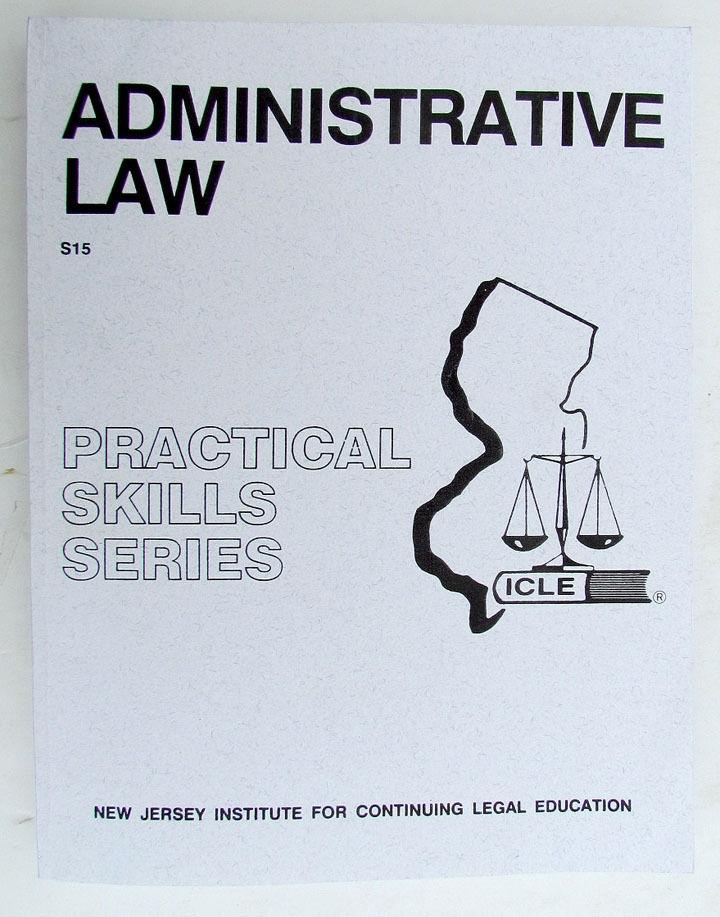 ADMINISTRATIVE LAW PRACTICAL SKILLS SERIES LAW BOOK