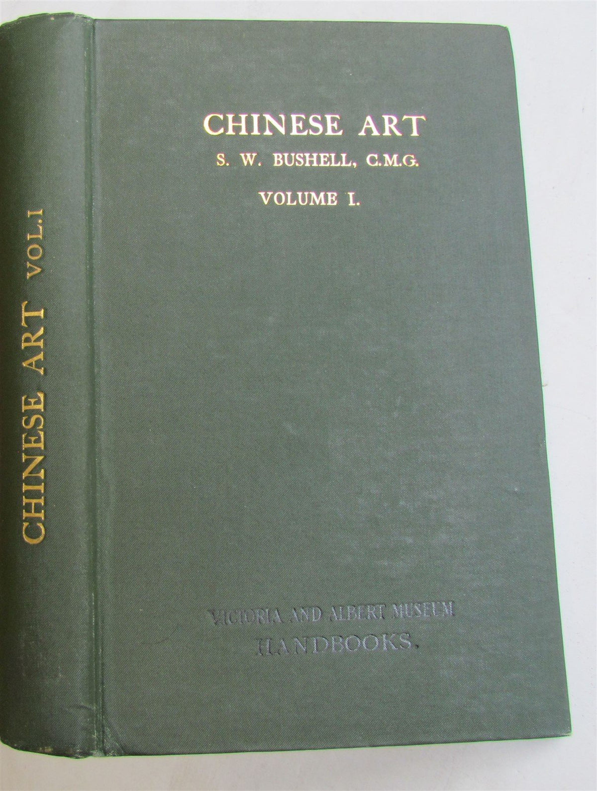CHINESE ART by S.W. BUSHELL VOLUME I 1921 ILLUSTRATED REFERENCE BOOK