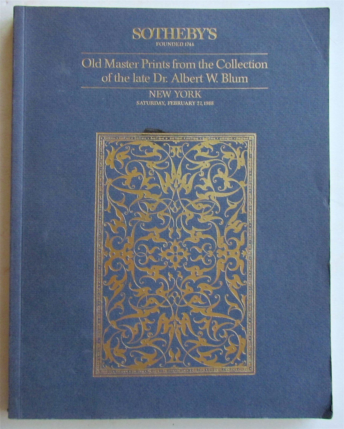 OLD MASTER PRINTS COLLECTION of Dr. ALBERT BLUM SOTHEBY'S 1988 AUCTION CATALOG