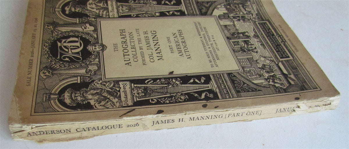1926 AUTOGRAPH COLLECTION of COL. JAMES H. MANNING ANDERSON GALLERIES CATALOG