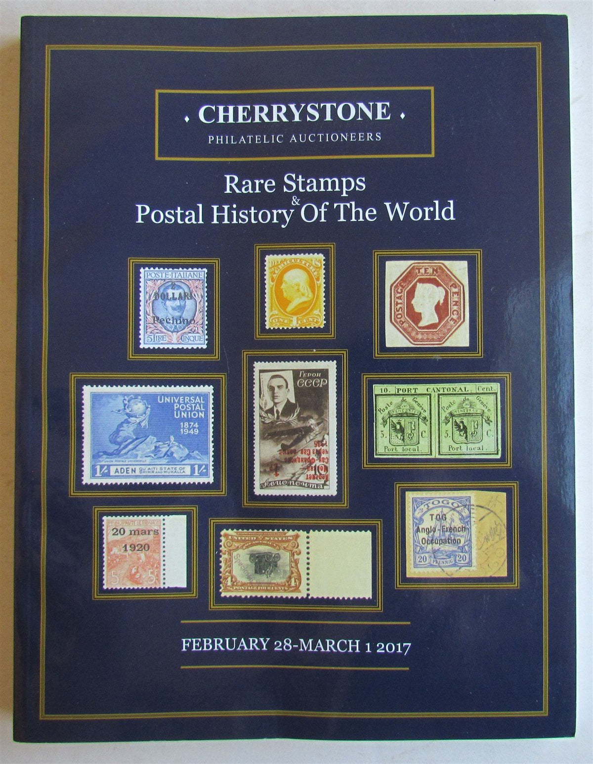 CHERRYSTONE AUCTION CATALOG RARE STAMPS POSTAL HISTORY of the WORLD 2017