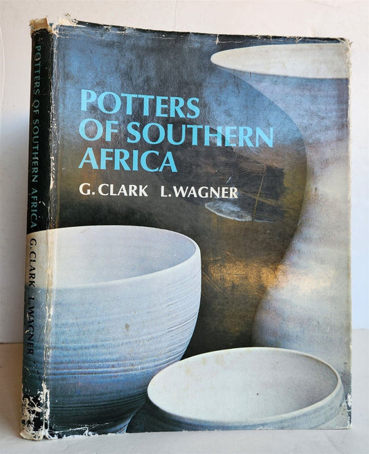 1974 POTTERS OF SOUTHERN AFRICA by C.CLARK & L.WAGNER vintage ILLUSTRATED