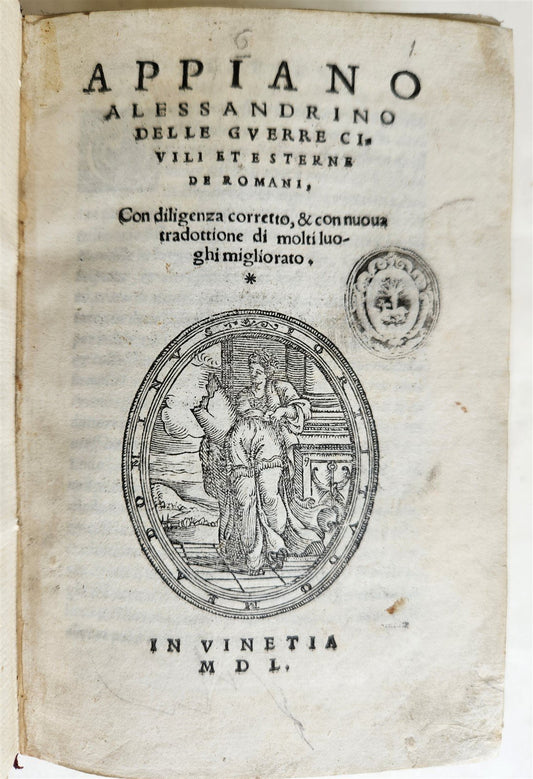 1550 HISTORY of ROMAN WARS by APPIAN antique 16th CENTURY vellum bound