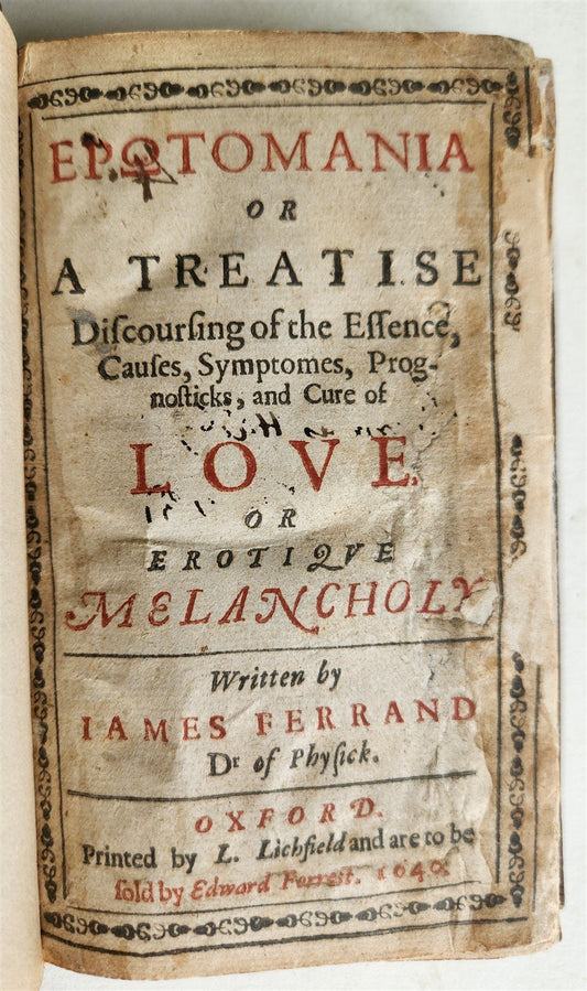 1640 EROTOMANIA CURE OF LOVE EROTIQUE MELANCHOLY antique 1st ENGLISH EDITION