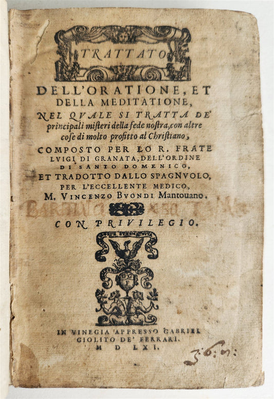 1561 LUIS de GRANADA TRATTATO DELL'ORATIONE ET MEDITATIONE antique VELLUM