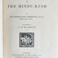 1896 KARIFS of HINDU-KUSH by GEORGE ROBERTSON antique ILLUSTRATED AFGHANISTAN