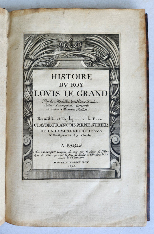 1691 HISTOIRE DU ROY LOUIS LE GRAND ILLUSTRATED antique ARMORIAL BINDING