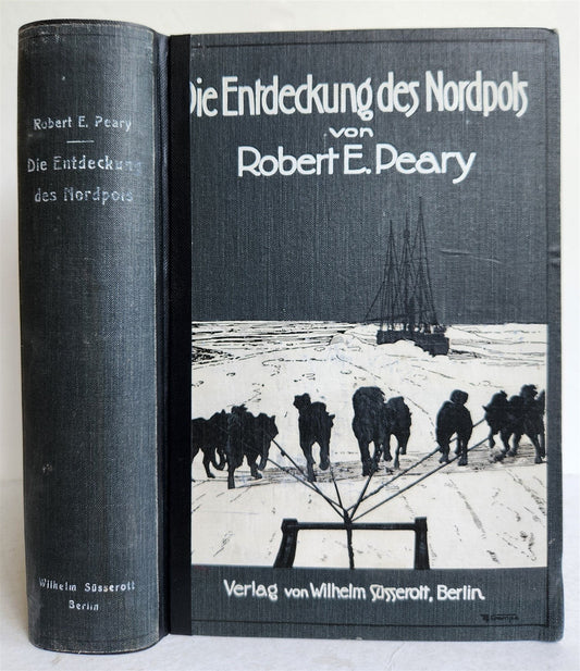 1910 DISCOVERY of NORTH POLE by ROBERT PEARY in GERMAN antique ILLUSTRATED