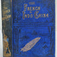 1884 THE FRENCH in INDO CHINA antique ILLUSTRATED
