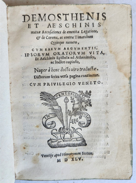 1545 DEMOSTHENES & AESCHINES mutuae accusationes de ementita legatione antique
