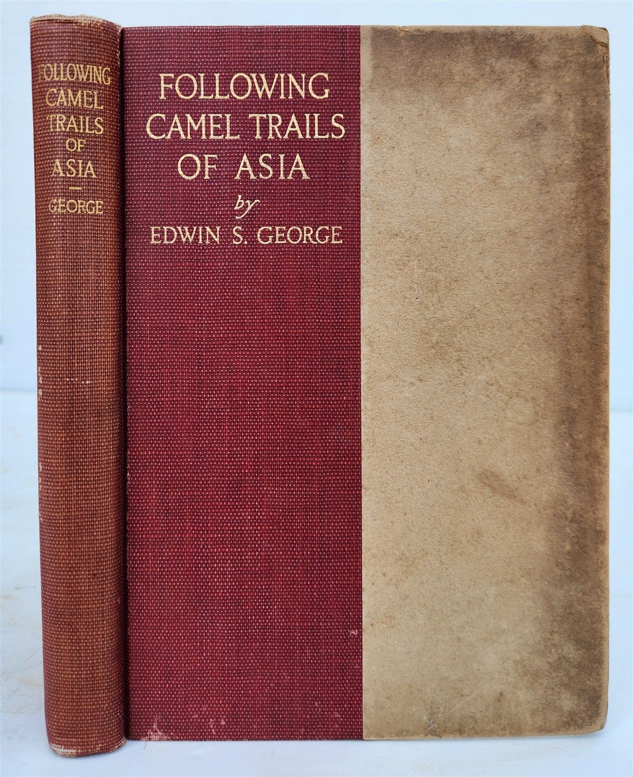 1926 FOLLOWING CAMEL TRAILS of ASIA by Edwin S. George antique ILLUSTRATED