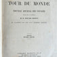1871 HISTORY of VOYAGES TOUR DE MONDE ILLUSTRATED antique INDO-CHINA & INDIA