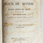 1877 HISTORY VOYAGES ILLUSTRATED antique COLOMBIA AFRICA MONGOLIA VIETNAM