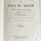 1883 HISTORY VOYAGES ILLUSTRATED antique AFRICA PERSIA RUSSIA TIBET S. AMERICA