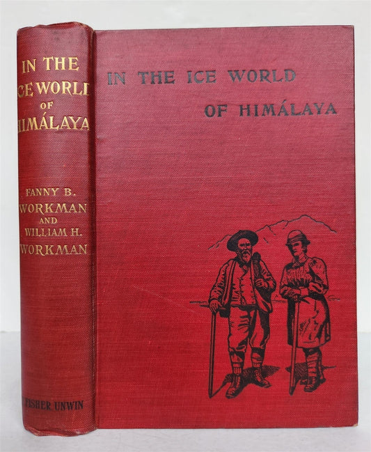 1901 IN THE ICE WORLD of HIMALAYA antique ILLUSTRATED w/ MAPS