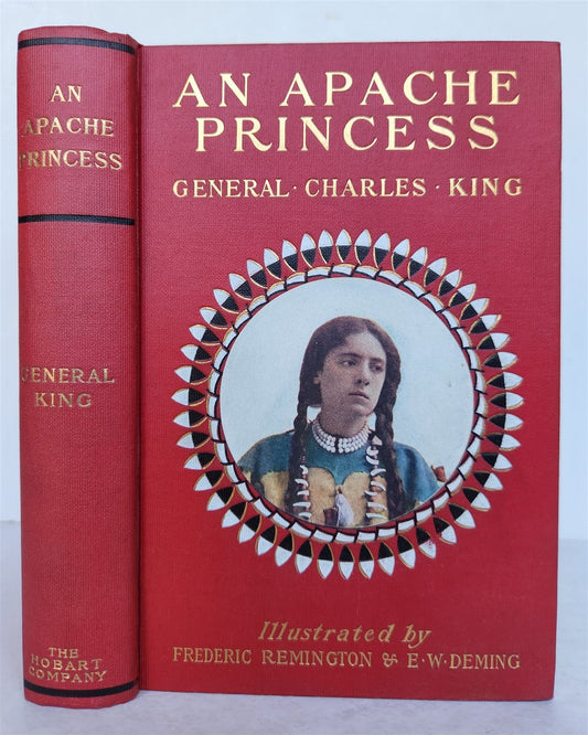 1903 AN APACHE PRINCESS by GENERAL CHARLES KING antique ILLUSTRATED