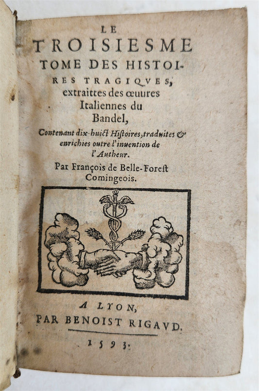 1593 TRAGIC STORIES by M. Bandello in FRENCH antique VELLUM BINDING 16th century