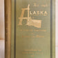 1897 Auf nach ALASKA by J. Moller antique ILLUSTRATED in GERMAN