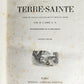 1865 JERUSALEM et la TERRE-SAINTE notes de voyage antique ILLUSTRATED