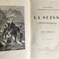 1883 PICTURESQUE SWITZERLAND antique ILLUSTRATED LA SUISSE PITTORESQUE