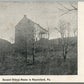 ROYERSFORD PA SECOND OLDEST HOUSE ANTIQUE POSTCARD