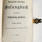 1900s GERMAN HYMNAL antique EVANGELISCH-LUTHERISCHES GESANGBUCH