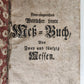 1791 PRAYER BOOK in GERMAN antique MESS-BUCH