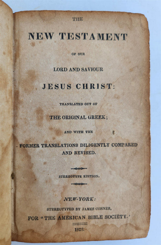 1828 BIBLE the NEW TESTAMENT of LORD & SAVIOUR antique Americana