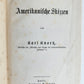 1876 AMERICAN SKETCHES in GERMAN by Karl Knortz AMERIKANISCHE SKIZZEN antique