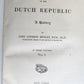 1883 THE RISE OF DUTCH REPUBLIC HISTORY by J.Motley 3 volumes ANTIQUE in ENGLISH