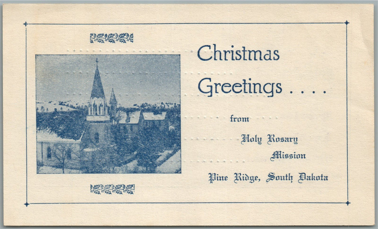 PINE RIDGE SD HOLY ROSARY MISSION CHRISTMAS GREETINGS ANTIQUE POSTCARD