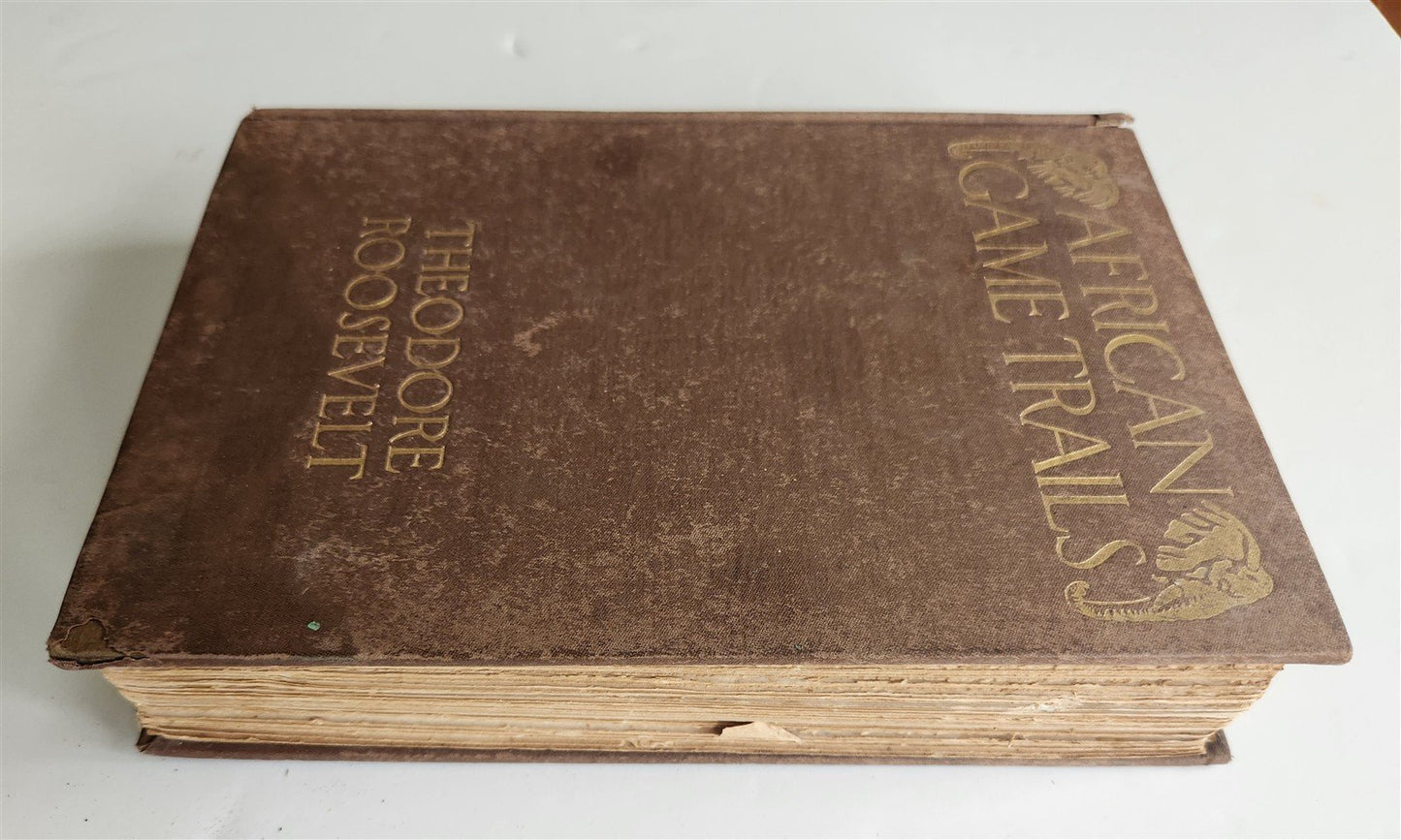 1910 AFRICAN GAME TRAILS by THEODORE ROOSEVELT antique ILLUSTRATED