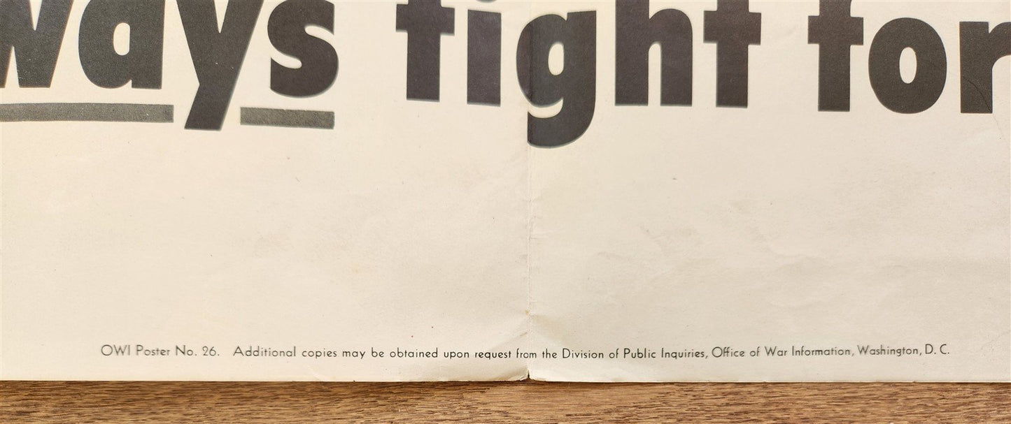 1943 PROPAGANDA POSTER AMERICANS WILL ALWAYS FIGHT FOR LIBERTY authentic 28x40"