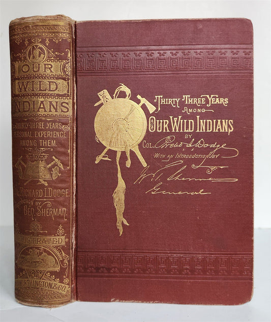 1890 OUR WILD INDIAN 33 YEARS PERSONAL EXPERIENCE AMONG RED MEN antique