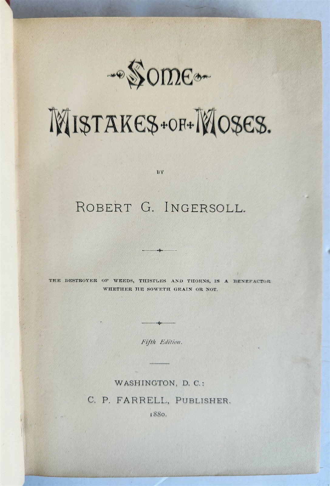 1880 SOME MISTAKES OF MOSES by ROBERT INGERSOLL antique