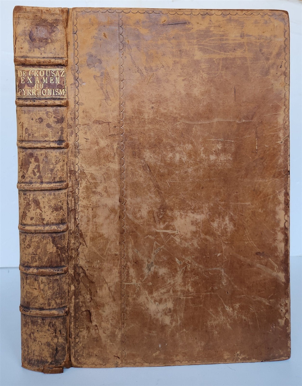 1733 EXAMEN du PYRRHONISME antique ATTACK on BAYLE HUET LEIBNIZ & WOLFF