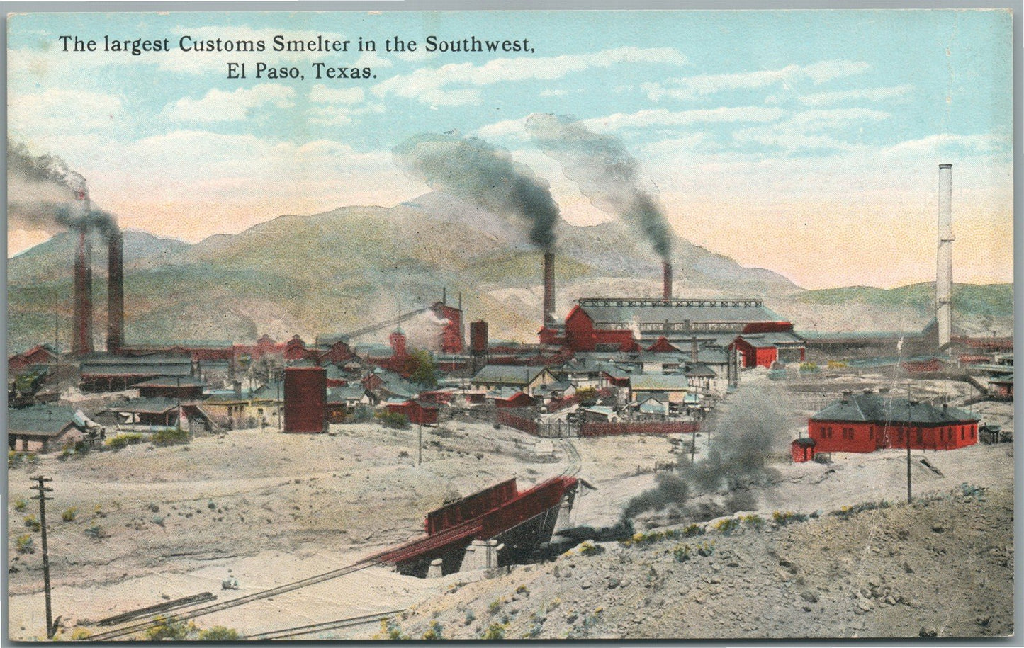 EL PASO TX LARGEST CUSTOMS SMELTER in the SOUTHWEST ANTIQUE POSTCARD