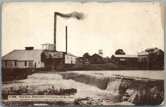DEL RIO TX WATER POWER ELECTRIC LIGHT AND ICE FACTORY ANTIQUE POSTCARD
