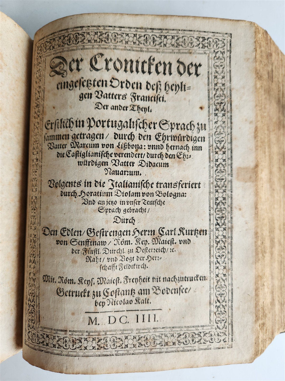 1604 HISTORY of FRANCISCAN ORDER in GERMAN by Mark of Lisbon antique PIGSKIN