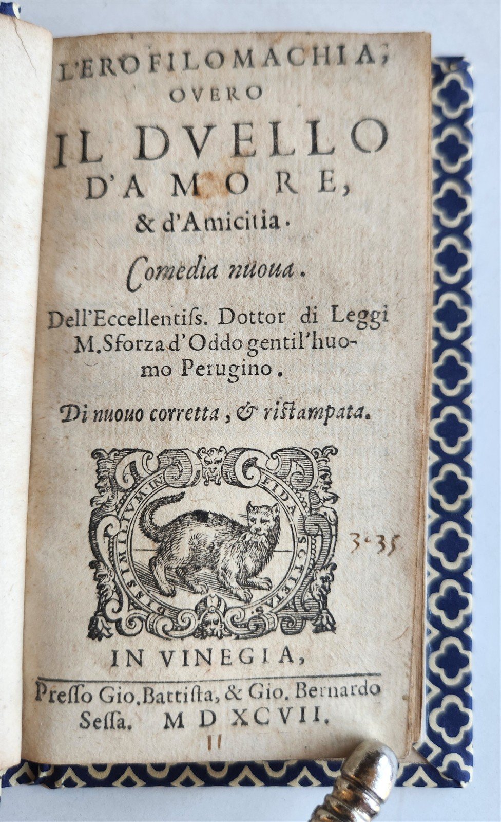 1597 THEATER PLAY by ODDI SFORZA in ITALIAN antique Duel of Love & Friendship
