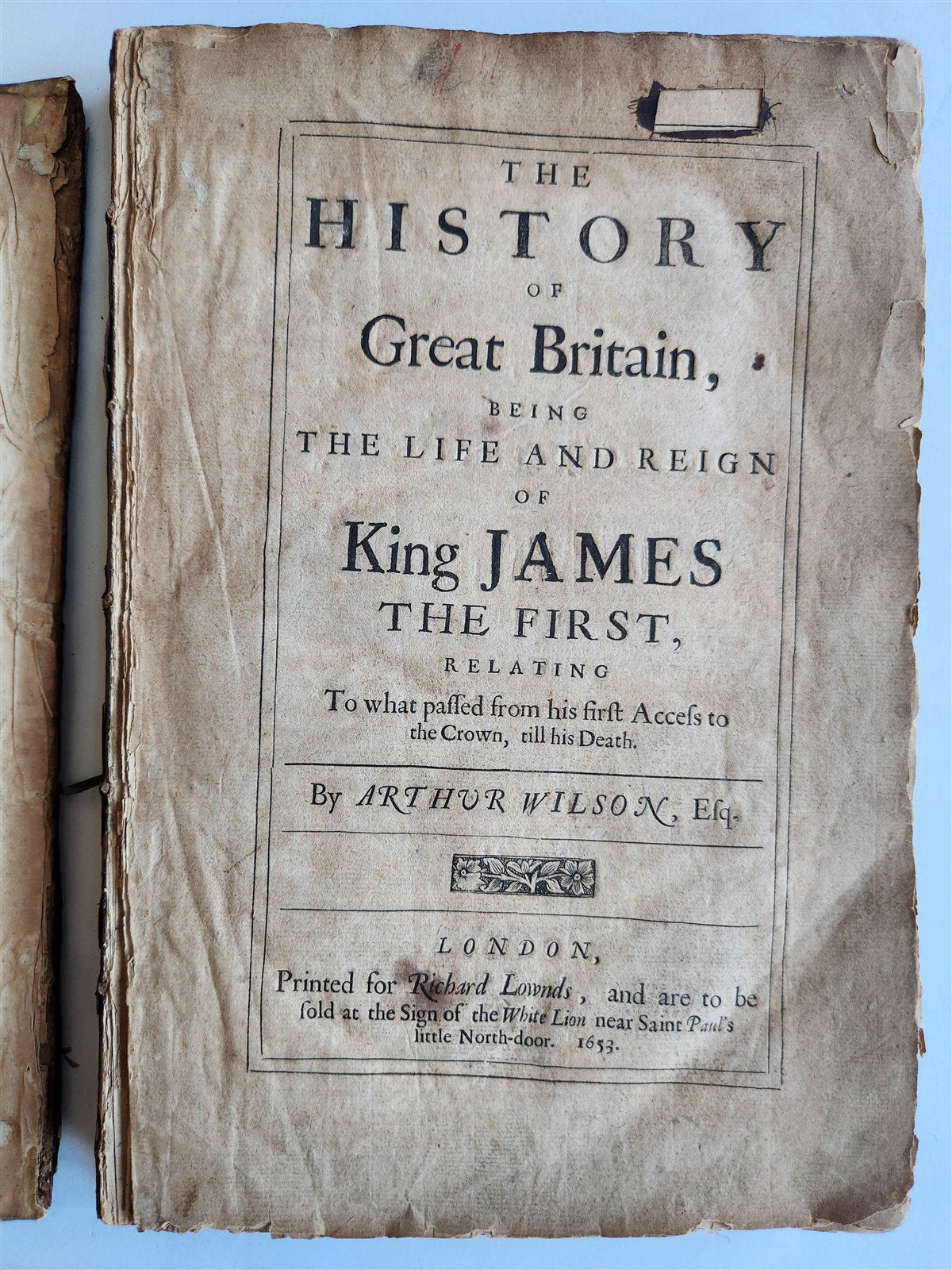 1653 HISTORY of GREAT BRITAIN LIFE of KING JAMES antique in ENGLISH