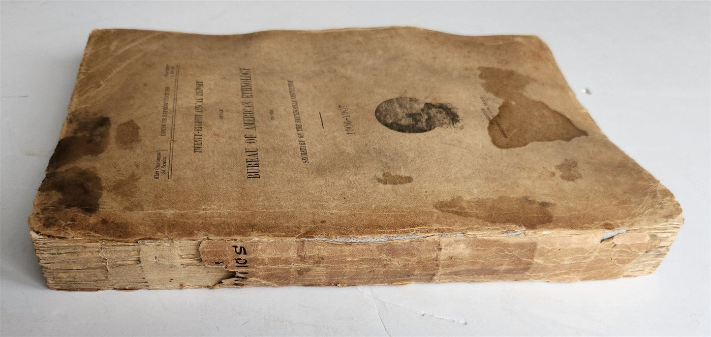 1906-1907 REPORT of the BUREAU of AMERICAN ETHNOLOGY antique ILLUSTRATED