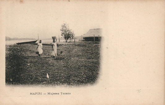 BOLIVIA MAPIRI MUJERES TACANA ANTIQUE POSTCARD